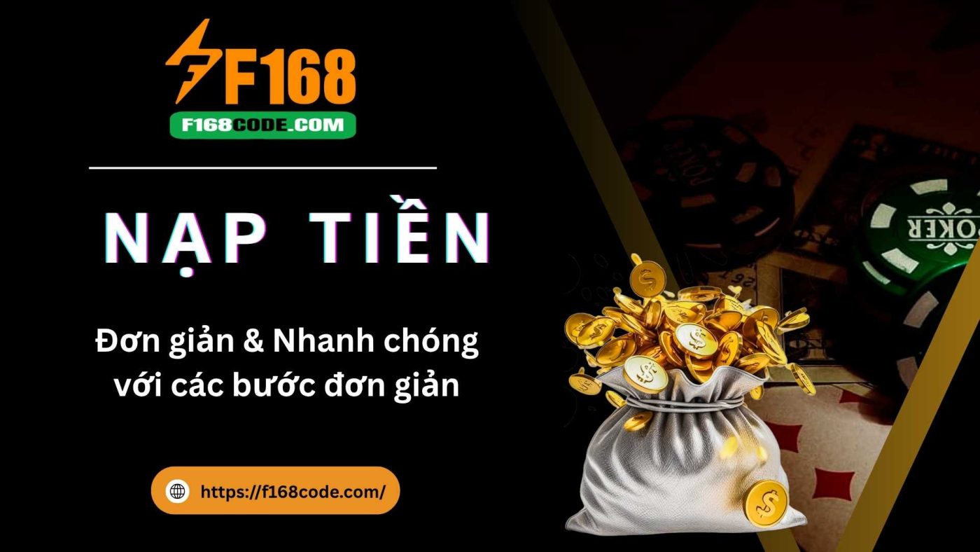 nạp tiền F168